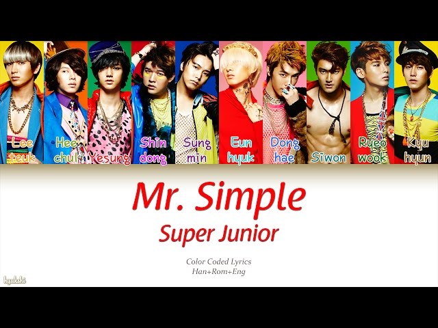 Super Junior (슈퍼주니어) – Mr. Simple (Color Coded Lyrics) [Han/Rom/Eng] class=