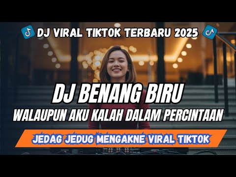 DJ SELOW REMIX BENANG BIRU ASIK DJ NYA BOOS KUUH