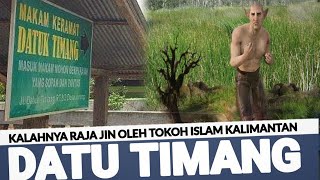 Datu Timang Pendiri Kampung Jorong Kab.Tanah Laut | Kalahnya Raja Jin Oleh Tokoh Islam Kalimantan