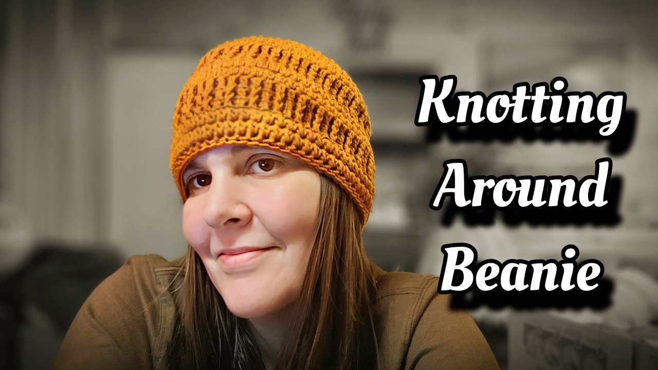 Easy Crochet Beanie Hat Tutorial - Knotting Around Beanie - YouTube