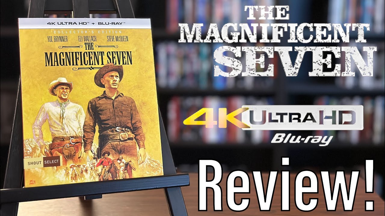 The Magnificent Seven 1960 4K UHD Blu ray Review YouTube the-magnificent-seven-1960-4k-uhd-blu-ray-review-youtube