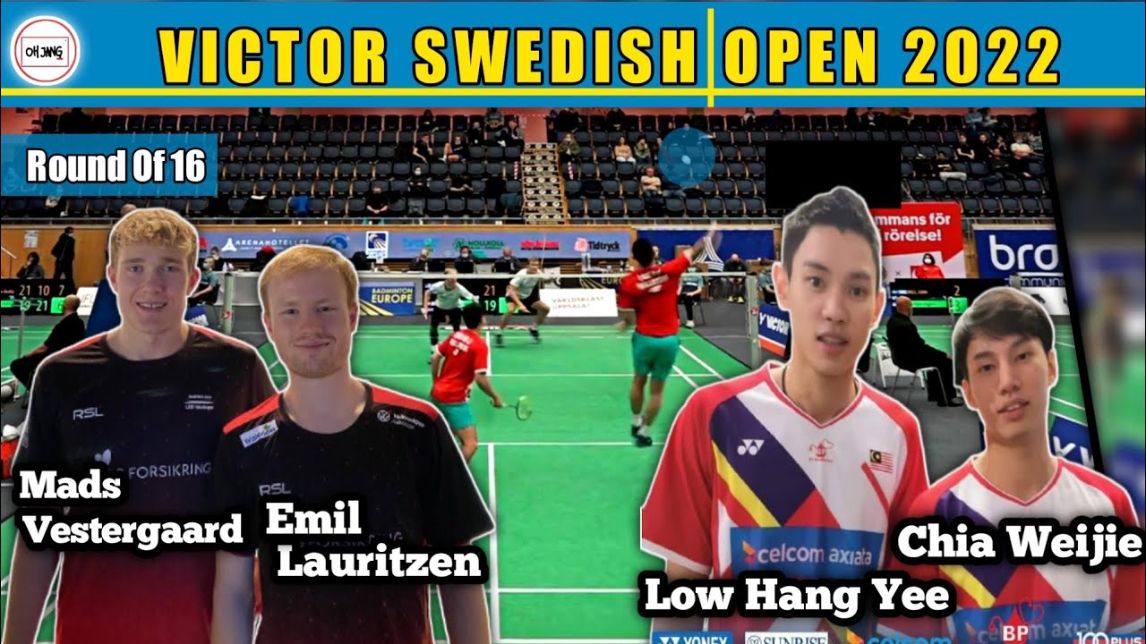 R16 Chia Weijie / Low Hang Yee (MAS) - Emil Lauritzen / Mads Vestergaard (DEN) - Swedish Open 2022