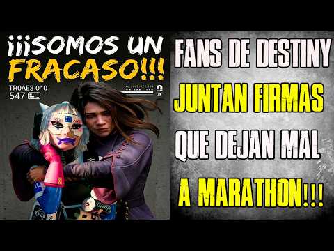 SALVEN DESTINY 3 Y QUE MU3RA MARATHON!!! Fans molestos juntan mas firmas que jugadores de MARATHON