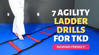 7 Agility Ladder Drills for Taekwondo (Beginner-level)