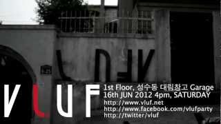 VLUF garage party vol.3 Teaser Part 1