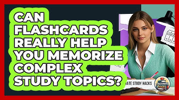 Can Flashcards Really Help You Memorize Complex Study Topics? - Ultimate Study Hacks