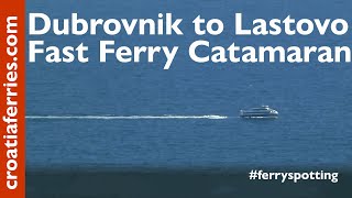 Dubrovnik to Lastovo Island - Fast Ferry Catamaran  (Anastazija/TP Line)