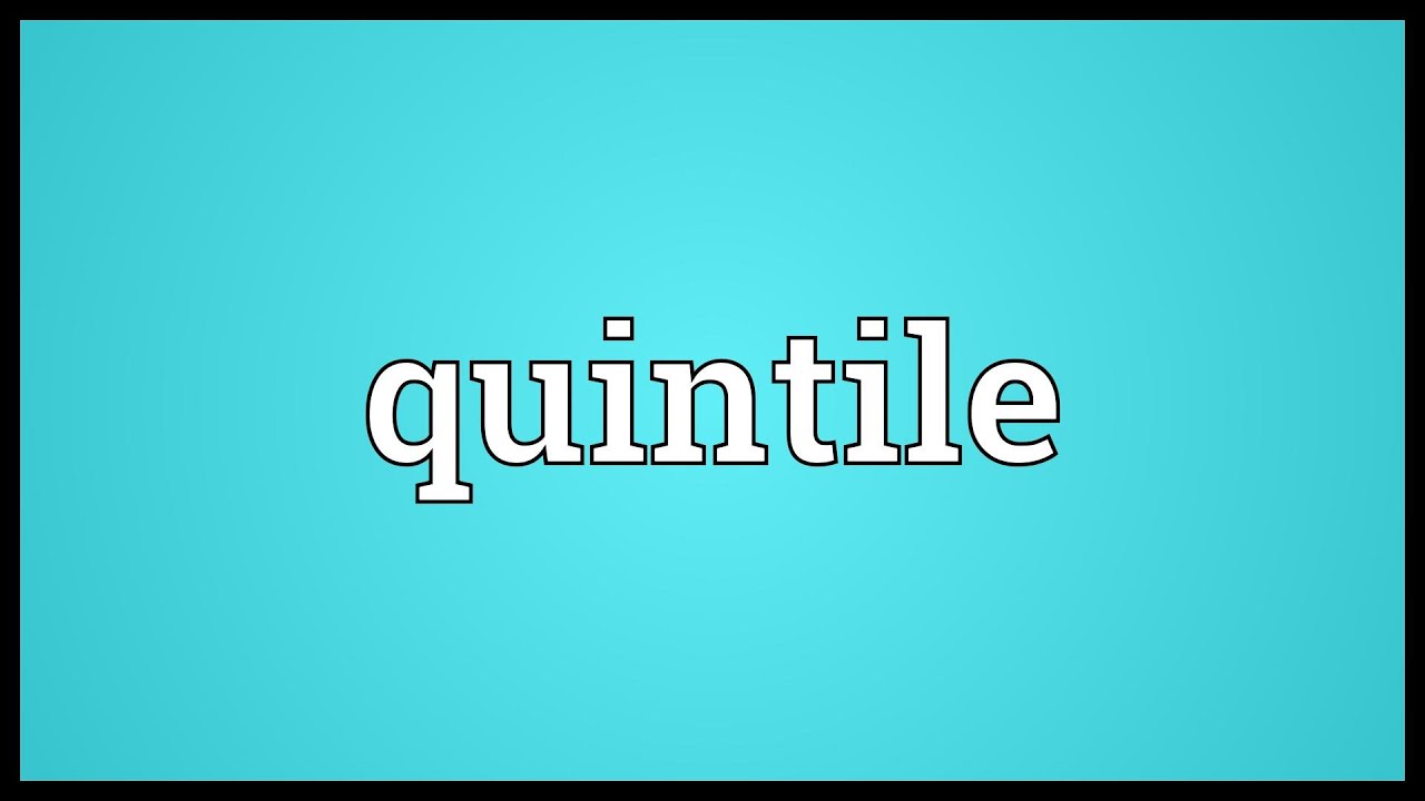 Quintile Meaning YouTube