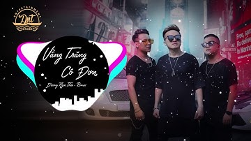 Vầng Trăng Cô Đơn - Dương Ngọc Thái remix