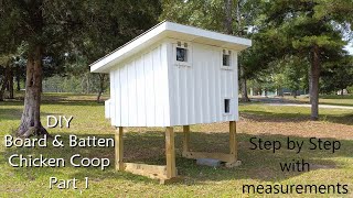 Board & Batten Chicken Coop Build P1 | Framing and Nest Boxes