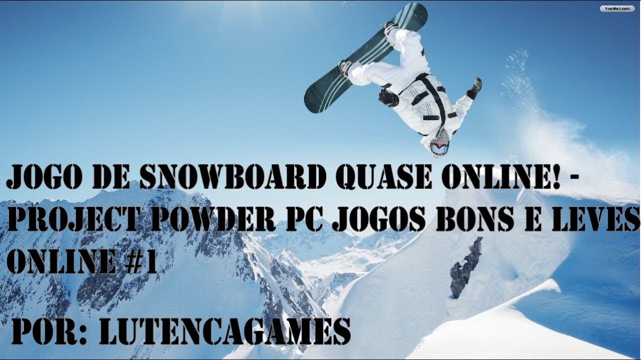 Jogo de SnowBoard quase Online! Project Powder PC Jogos bons e leves