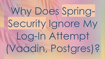 Why Does Spring-Security Ignore My Log-In Attempt (Vaadin, Postgres)?