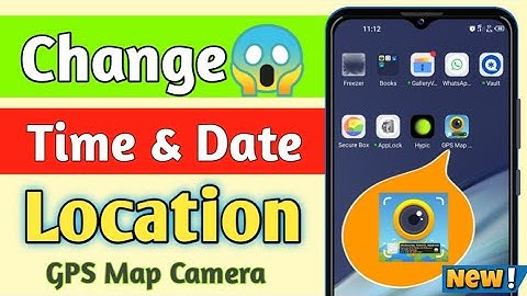 GPS Map Camera Ka Time, Date or Location Kaise Change Kare ? 2025 NEW