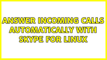 Ubuntu: answer incoming calls automatically with Skype for Linux