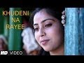Khudeni Na Rayee Full Video Song HD | Vinod Sirola Latest Garhwali Album Songs