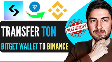 How To Transfer Toncoin From Bitget Wallet To Binance