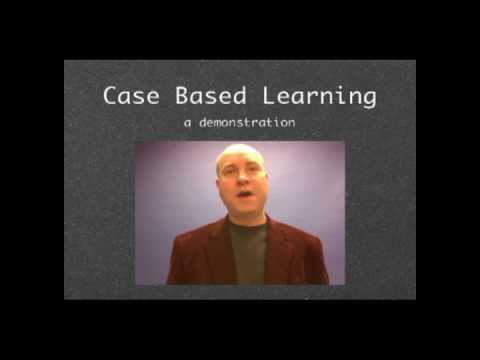 Case Based Learning Demonstration
