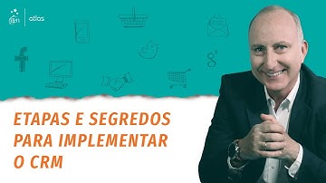 Etapas e segredos para implementar o CRM | Roberto Madruga