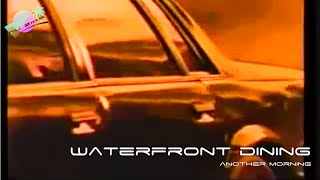 Video thumbnail of "waterfront dining - another morning"