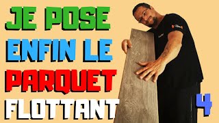 Je Termine La Chambre De Mon Fils Je Pose Le Parquet Stratifié