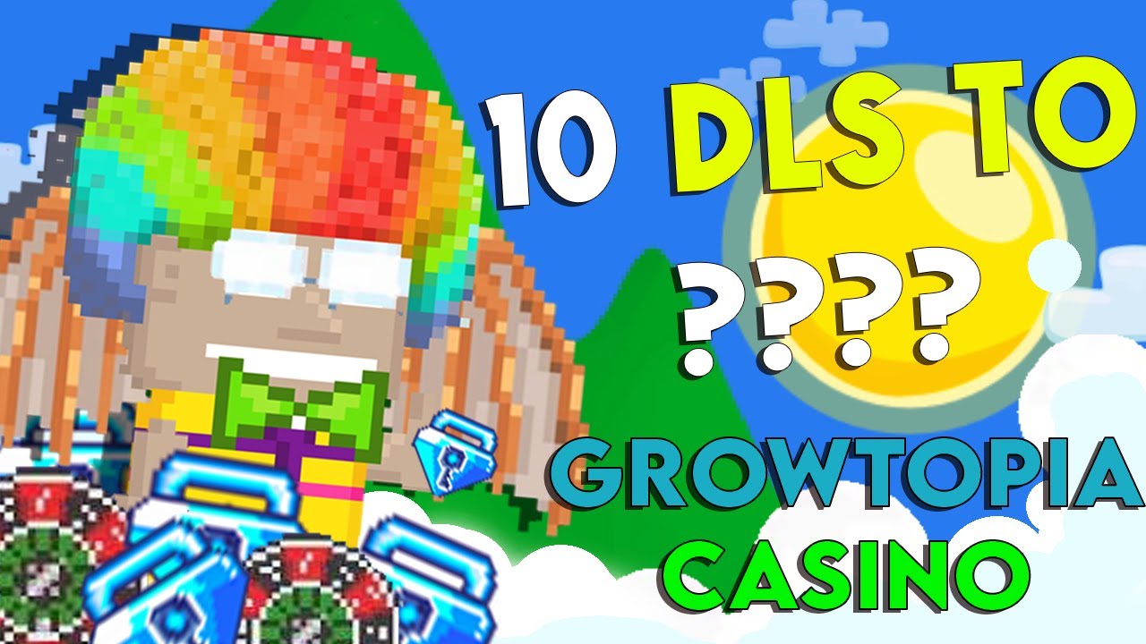 10DLS TO 200DLS PROFIT! | GROWTOPIA CASINO