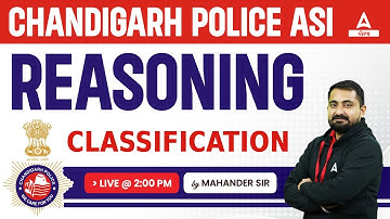 Chandigarh ASI 2023 | Reasoning | Classification | By Mahander Sir