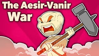 The Aesir-Vanir War - Norse - Extra Mythology