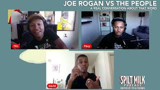Let's Talk About That Word | The People vs Joe Rogan Reaction