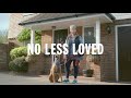 No Less Loved | Rufus and Sophia Reunited