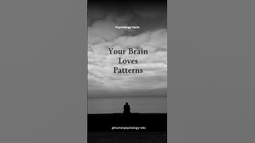 Your Brain Loves Patterns🧠  #psychology #shorts  #psychologytips  #psychologyfacts  #shortvideo