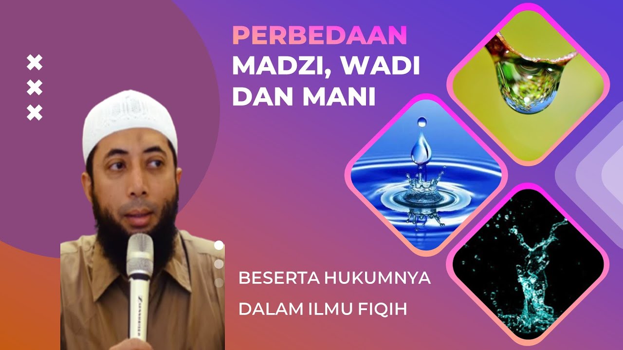 Perbedaan Madzi Wadi Dan Mani Beserta Hukumnya Dalam Ilmu Fiqih Islam perbedaan-madzi-wadi-dan-mani-beserta-hukumnya-dalam-ilmu-fiqih-islam