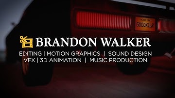 Brandon Walker 2024 Reel |  Editing  |  Motion graphics  |  3D  |  Sound Design
