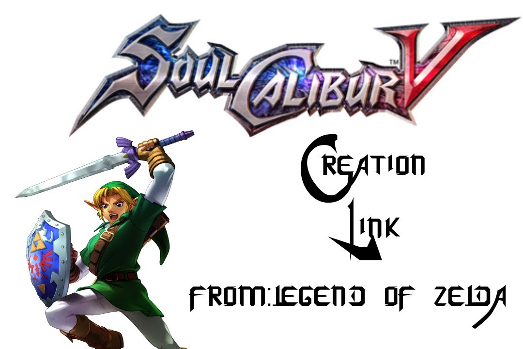 soul Calibur 5 creation. "Link" from Legend of Zelda - YouTube