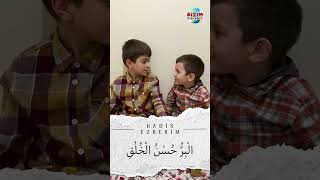 İyilik Güzel Ahlâktır - Hadis Ezberim 16