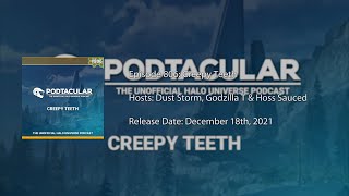 Podtacular 806: Creepy Teeth