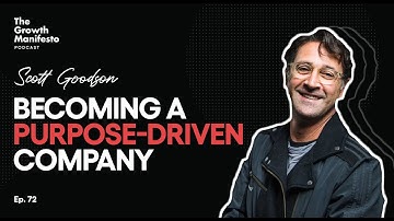 How to use Movement Thinking to become a purpose-driven company | Scott Goodson