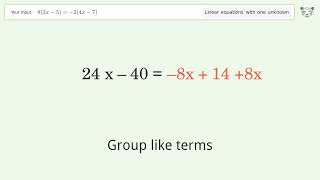 Linear equation with one unknown: Solve 8(2x-5)=-2(4x-7) step-by-step solution