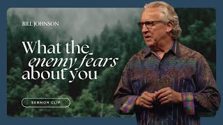 How to Step Into Your Calling With Confidence  Bill Johnson Sermon Clip | Bethel Church