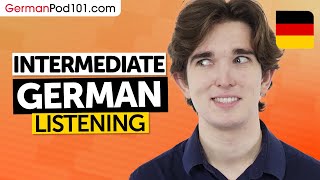 Intermediate Listening Practice For German Learners