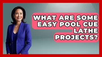 What Are Some Easy Pool Cue Lathe Projects? - Billiards Hustlers