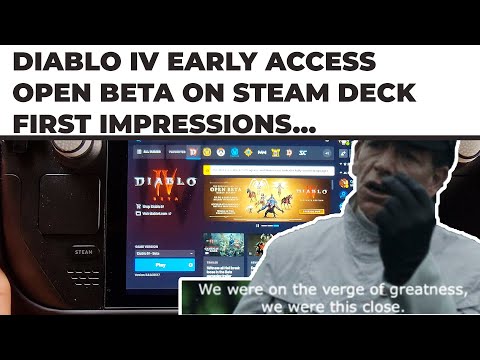 Diablo IV Early Access Open Beta First Impressions on the Steam Deck... Oh Boy Blizzard...