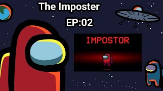 Among us gameplay The Imposter ||EP:02||