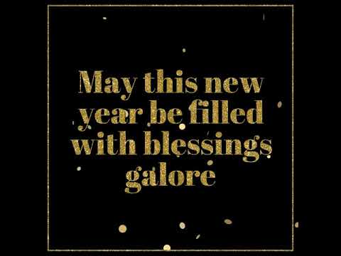 May This New Year Be Filled With Blessings Galore Youtube
