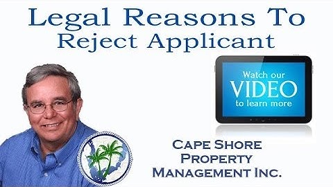 Legal Reasons To Reject Applicant | Cape Shore Property Management Inc.