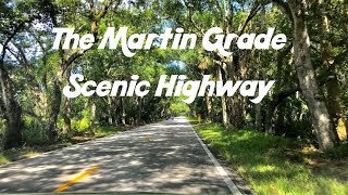 The Martin Grade Scenic Highway \/\/ Exploring Central Florida