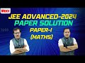 Jee advanced2024paper solutionpaper01maths