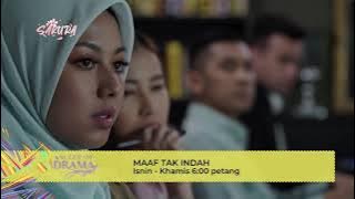 [PROMO] Maaf Tak Indah | Minggu Kedua