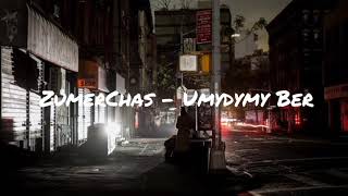 ZumerChas - Umydymy Ber (Rude Ft Shayna) Resimi