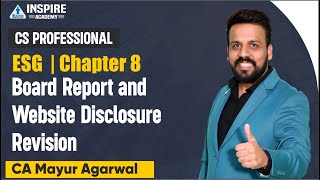 ESG |Chapter 8 | Board Report and Website Disclosure | CS Professional (New)| CA MAYUR AGARWAL