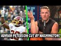 Pat McAfee Reacts To Adrian Peterson Being Cut By The Washington Football Team